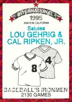 1995 Anaheim International Expo Baseball's Ironmen #1 Cal Ripken, Jr. / Lou Gehrig Front