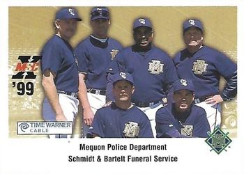 1999 Milwaukee Brewers Police - Mequon Police Department, Schmidt & Bartell Funeral Service #NNO Coaches Front