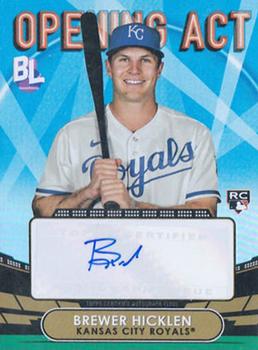 2023 Topps Big League - Opening Act Autographs Blue Foil #OAA-HIC Brewer Hicklen Front