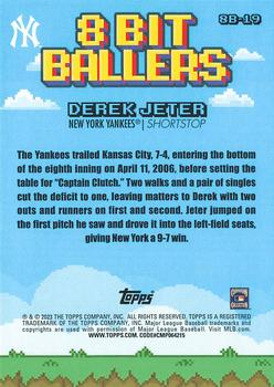 2023 Topps Big League - 8 Bit Ballers #8B-19 Derek Jeter Back
