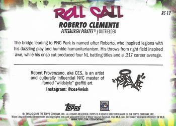 2023 Topps Big League - Roll Call Wildstyle Edition #RC-12 Roberto Clemente Back