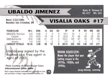 2004 Grandstand Visalia Oaks #NNO Ubaldo Jimenez Back
