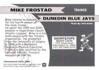 2004 Grandstand Dunedin Blue Jays #NNO Mike Frostad Back