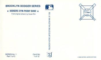 1989 Historic Limited Editions Brooklyn Dodger Series 1 (part 1) #1 Dodgers Sym-Phony Band Back