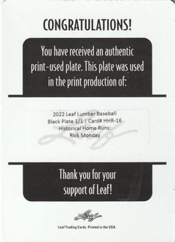 2022 Leaf Lumber - Historical Home Runs Relics Printing Plates Black #HHR-16 Rick Monday Back
