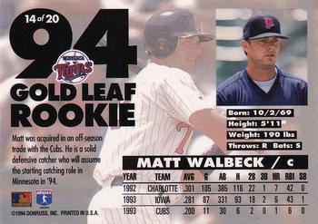 1994 Leaf - Gold Leaf Rookies #14 Matt Walbeck Back