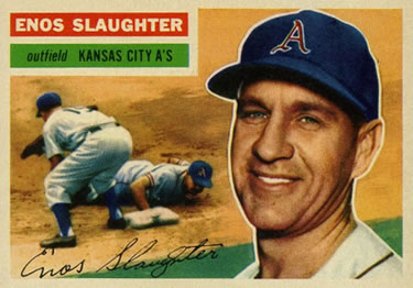 1956 Topps #109 Enos Slaughter Front