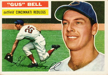 1956 Topps #162 Gus Bell Front