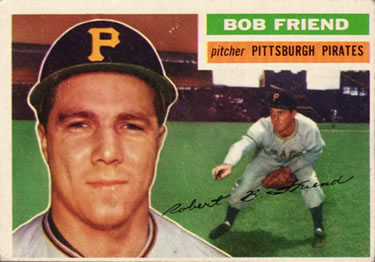 1956 Topps #221 Bob Friend Front