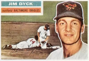1956 Topps #303 Jim Dyck Front