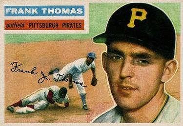 1956 Topps #153 Frank Thomas Front