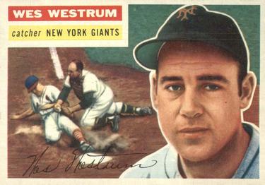 1956 Topps #156 Wes Westrum Front