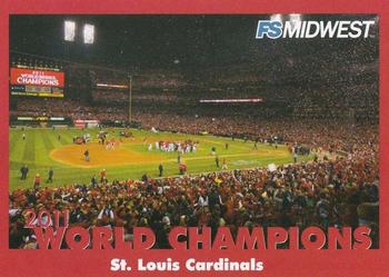 1998-23 St. Louis Cardinals Fox Sports Net #18 2011 World Champions Front