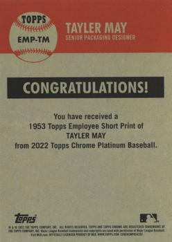2022 Topps Chrome Platinum Anniversary - 1953 Topps Employee Super Short Prints #EMP-TM Tayler May Back