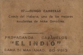 1948-49 Caramelos El Indio #27 Sungo Carreras Back