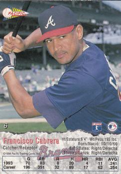 1994 Pacific #6 Francisco Cabrera Back