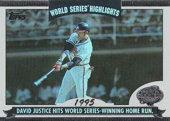 2004 Topps - World Series Highlights (Series Two) #WS-DJ David Justice Front