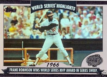 2004 Topps - World Series Highlights (Series Two) #WS-FR Frank Robinson Front