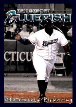 2008 Bridgeport Bluefish #NNO Calvin Pickering Front