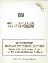 1981 Topps Stickers #89 American League Pennant Winner Back