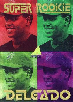 1994 Pinnacle #SR1 Carlos Delgado Front