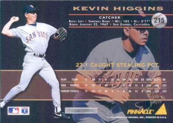 1994 Pinnacle #215 Kevin Higgins Back