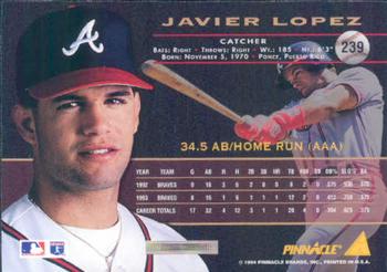 1994 Pinnacle #239 Javier Lopez Back