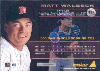 1994 Pinnacle #487 Matt Walbeck Back