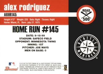 2007 Bowman - Alex Rodriguez: Road to 500 #ARHR145 Alex Rodriguez Back