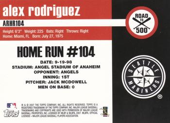 2007 Topps Moments & Milestones - Alex Rodriguez: Road to 500 #ARHR104 Alex Rodriguez Back