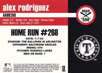 2007 Topps Allen & Ginter - Alex Rodriguez: Road to 500 #ARHR268 Alex Rodriguez Back