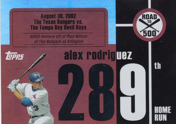 2007 Bowman Chrome - Alex Rodriguez: Road to 500 #ARHR289 Alex Rodriguez Front