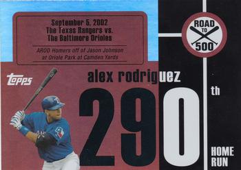2007 Bowman Chrome - Alex Rodriguez: Road to 500 #ARHR290 Alex Rodriguez Front
