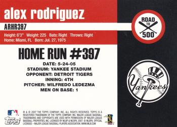 2007 Topps Updates & Highlights - Alex Rodriguez: Road to 500 #ARHR397 Alex Rodriguez Back