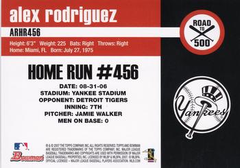 2007 Bowman Sterling - Alex Rodriguez: Road to 500 #ARHR456 Alex Rodriguez Back