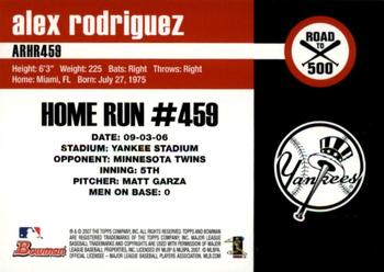 2007 Bowman Sterling - Alex Rodriguez: Road to 500 #ARHR459 Alex Rodriguez Back