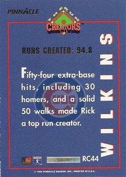 1994 Pinnacle - Run Creators #RC44 Rick Wilkins Back