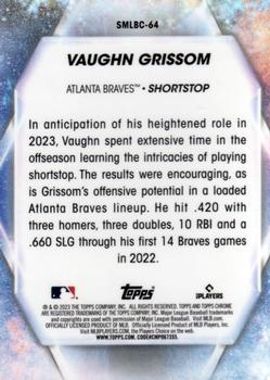2023 Topps Update - Stars of MLB Chrome #SMLBC-64 Vaughn Grissom Back