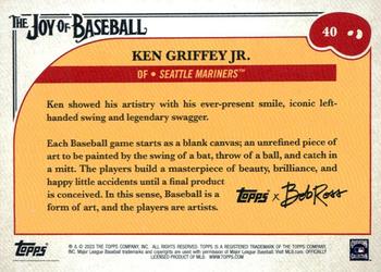 2023 Topps x Bob Ross: The Joy of Baseball #40 Ken Griffey Jr. Back