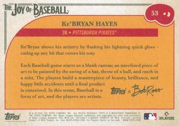 2023 Topps x Bob Ross: The Joy of Baseball #53 Ke'Bryan Hayes Back