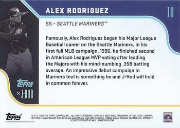 2023 Topps x J-Rod The Show Out Collection #10 Alex Rodriguez Back
