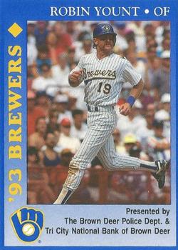 1993 Milwaukee Brewers Police - Brown Deer Police Dept. & Tri City National Bank of Brown Deer #NNO Robin Yount Front