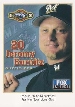 2001 Milwaukee Brewers Police - Franklin Police Department, Franklin Noon Lions Club #NNO Jeromy Burnitz Front