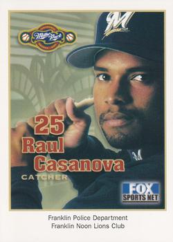 2001 Milwaukee Brewers Police - Franklin Police Department, Franklin Noon Lions Club #NNO Raul Casanova Front