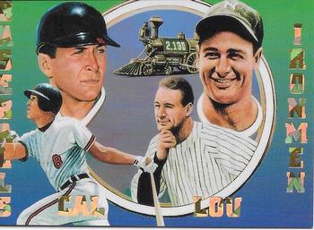 1995 Baseball Classics Baseballs Ironmen #NNO Cal Ripken / Lou Gehrig Front