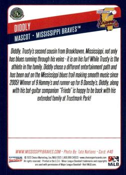 2023 Choice Mississippi Braves #40 Diddly Back