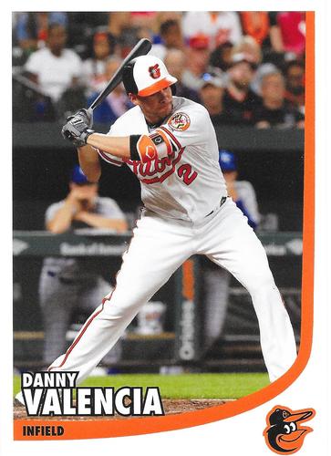 2018 Baltimore Orioles Photocards #NNO Danny Valencia Front