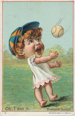 1889 Tobin Lithographs Baby Talk Series Baseball Comics (H804-1B) #NNO Oh, I dot it. Kingdon Gould. Front