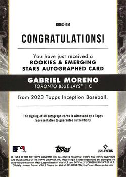 2023 Topps Inception - Rookie & Emerging Stars Autographs #BRES-GM Gabriel Moreno Back