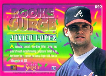 1994 Select - Rookie Surge #RS9 Javier Lopez Back